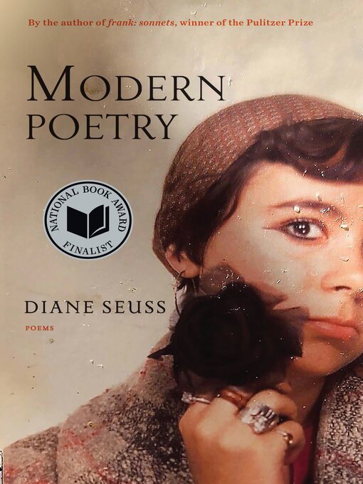 Title details for Modern Poetry by Diane Seuss - Available